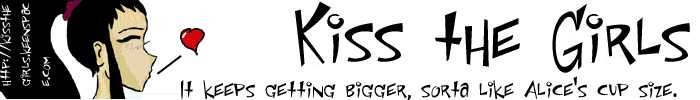 Kiss the Girld ~ Up-Dates: Whenever