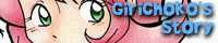 Girichoko's Story ~ Up-Dates: R.I.P.